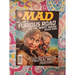 Mad Magazine Hilarys Furious Road To The Whitehouse